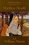 Arthurian Poets: Matthew Arnold and William Morris