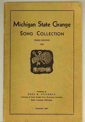 Michigan State Grange: Song Collection, 3rd Edition 1935