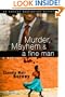 Murder, Mayhem & a Fine Man: An Amanda Bell Brown Mystery