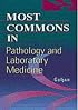Most Commons in Pathology and Laboratory Medicine (Most Commons)