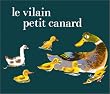 Le Vilain Petit Canard