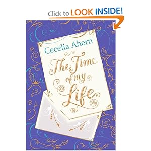 Time of My Life  - Ceclia Ahern 