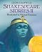 Shakespeare Stories II