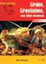 Inverbrates Crabs, Crayfishes, and Their Relatives: Crabs, Crayfishes, and Their Relatives (Invertebrates)