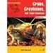 Inverbrates Crabs, Crayfishes, and Their Relatives: Crabs, Crayfishes, and Their Relatives (Invertebrates)