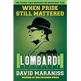 When Pride Still Mattered: Lombardi