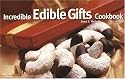 The Incredible Edible Gifts Cookbook (Nitty Gritty Cookbooks)
