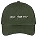 Trendy Apparel Shop Good Vibes Only Embroidered 100% Cotton Adjustable Cap - Hunter