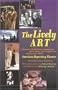 The Lively ART: Twenty Years of the American Repertory Theatre