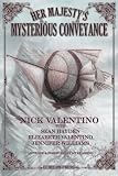 Her Majestys Mysterious Conveyance