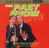The Fast Show Live (BBC Radio Collection)
