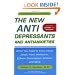 The New Antidepressants and Antianxieties