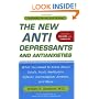 The New Antidepressants and Antianxieties