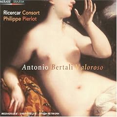 Bertali - Valoroso; Sonatas; Chaconne