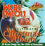 WCBS-FM 101.1 - The Ultimate Christmas Album Volume 1