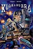 Kookaburra, tome 4 : Syst�me Ragnarok