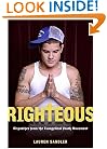 Righteous: Dispatches from the Evangelical Youth Movement