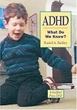 ADHD-What Do We Know?