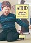 ADHD-What Do We Know?