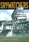 cover of Skywatchers : A Revised and Updated Version of Skywatchers of Ancient Mexico