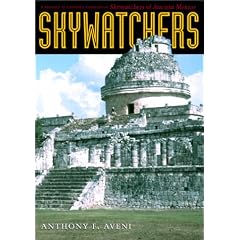 Skywatchers: A Revised and Updated Version of Skywatchers of Ancient Mexico