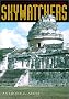 Skywatchers: Skywatchers of Ancient Mexico
