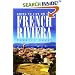 Going to Live on the French Riviera (How to) (How to)