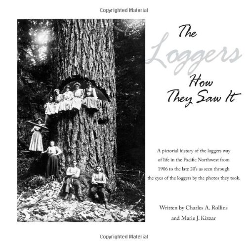 the loggers how they saw it volume 2