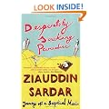 Desperately Seeking Paradise: Journeys of a Sceptical Muslim