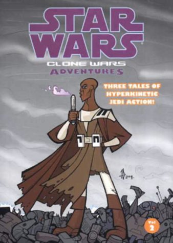 Childrens Toyshop  Books : Star Wars: v. 2: Clone Wars Adventures