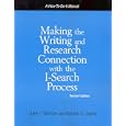 Making the Writing And Research Connection With the I-search Process (How to Do It Manuals for Librarians)