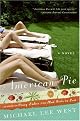 American Pie: A Novel
