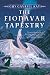 The Fionavar Tapestry 1. The Summer Tree 2. The Wandering Fire 3. The Darkest Road (The Fionavar Tapestry, Volume 1, 2 and 3 in one book)