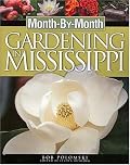 Month-by-month Gardening In Mississippi