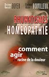 Rhumatismes et hom�opathie : Ou comment agir � la racine de la douleur