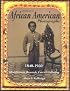 Introduction to African American Photographs: 1840-1950: Identification, Research, Care & Collecting