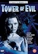 Tower of Evil [DVD]