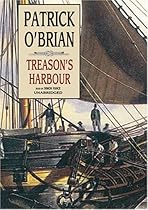 Treason's Harbour (Aubrey Maturin, No. 9)