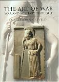 Art Of War
 War and Military Thought (Cassell History of Warfare),
Martin Van Creveld