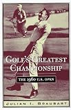 Golf's Greatest Championship: The 1960 U.S. Open