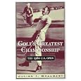 Golf's Greatest Championship: The 1960 U.S. Open by Julian Graubart