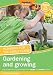 Planning for the Early Years: Gardening and Growing Planning for the Early Years: Gardening and Growing