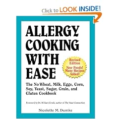 Allergy Cooking with Ease: The No Wheat, Milk, Eggs, Corn, and Soy Cookbook