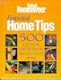 Essential Home Tips: 500 Solutions for Problems Around Your Home