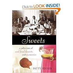 Sweets: A Collection of Soul Food Desserts and Memories