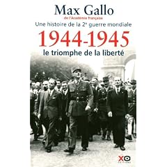 1944-1945 - Le triomphe de la libert�