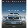 Ford Mustang: Alle Modelle ab 1964 von Mike M�ller