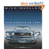Ford Mustang: Alle Modelle ab 1964