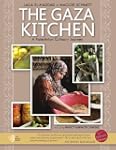 The Gaza Kitchen: A Palestinian Culin...