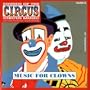 Sounds of the Circus - Vol. 25 - Music For Clowns